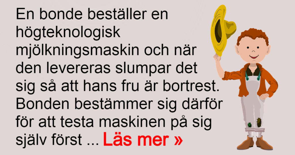 Bonden testar den nya högteknologiska mjölkningsmaskinen - ett misstag han sent kommer glömma