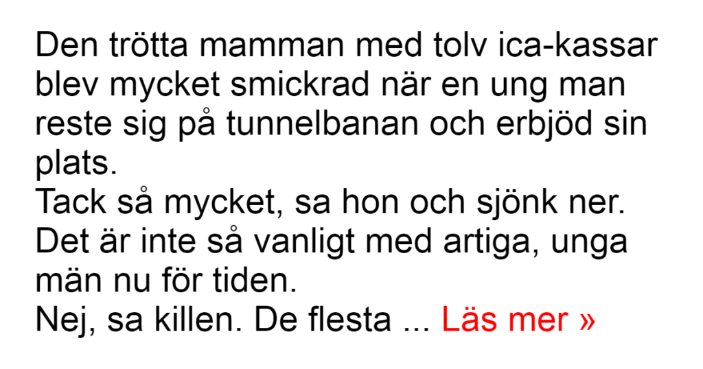 Den trötta mamman blev mycket smickrad av en ung artig man i tunnelbanan - anledningen fick oss att skratta högt