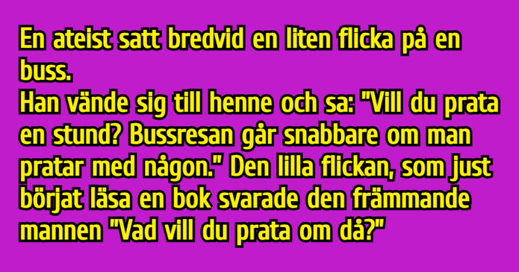 En ateist och en liten flicka diskuterar – flickans kontring är helt fantastisk