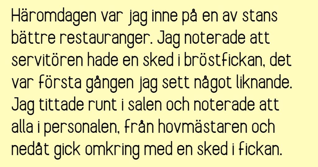 En konsultfirma har gjort effektiviseringar på en restaurang – och det blev snuskigt bra