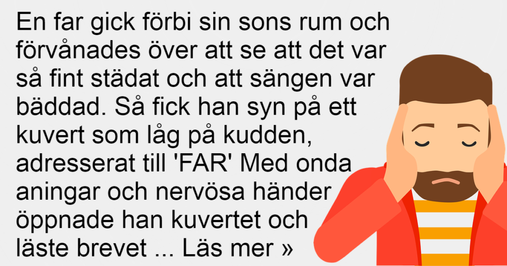 Pappan läser brevet från sin 17-åriga son och får rysningar i hela kroppen