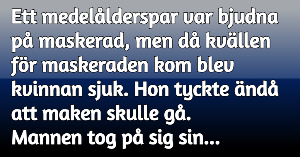 Paret gick på maskerad - den knepiga situationen som uppstod fick henne att tappa andan